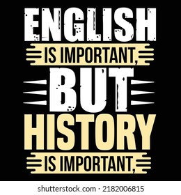 History typography design and t shirt design