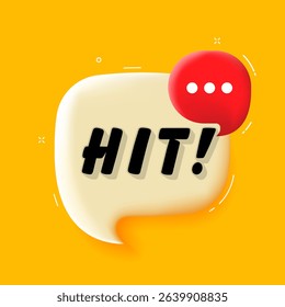 Hit. 3D speech bubble with bold lettering. Colorful pop art style. Vector illustration for business, motivation, and advertising.