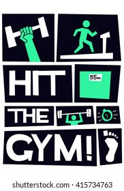 Hit The Gym! (Motivational Gym Poster Vector Illustration)