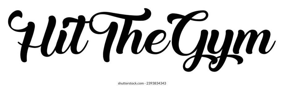 hit the gym text on white background.