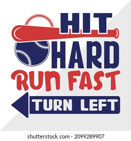 Hit Hard Run Fast Turn Left Printable Vector Illustration