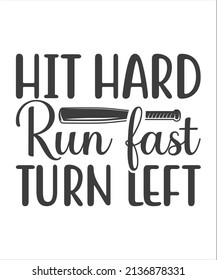 Hit Hard Run fast turn left