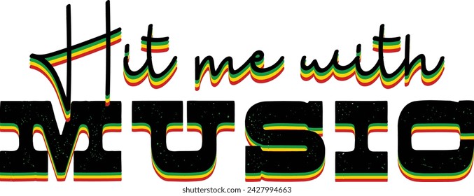 Hit Me With Music in Reggae Colors