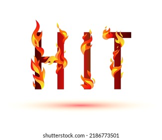 Hit. Vector burning word. Symbol with flaming fire