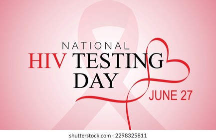 HIV Testing day. June 27. Annual health awareness day. banner design template Vector illustration background design.