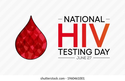 El día de las pruebas de VIH se celebra cada año el 27 de junio para animar a las personas a hacerse la prueba (virus de inmunodeficiencia humana), conocer su estado y vincularse con la atención y el tratamiento. Ilustración vectorial.