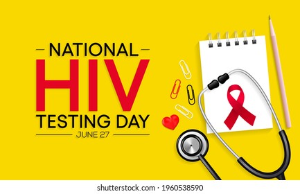 HIV Testing Day Is Observed Every Year On June 27th To Encourage People To Get Tested For (human Immunodeficiency Virus), Know Their Status, And Get Linked To Care And Treatment. Vector Illustration.