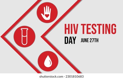 HIV Testing day is observed every year on June 27th. banner design template Vector illustration background design.