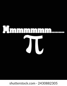 Hmmm Pi Funny Pi Day Mathe Science Geek 3.14 Pi Day T-Shirt, Shirt Print Vorlage
