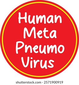 HMPV Virus Name in White Background. Human Metapneumovirus. Visualizing the Impact of HMPV on the Lungs. Human metapneumovirus concept design on White backdrop, what is vector illustration file