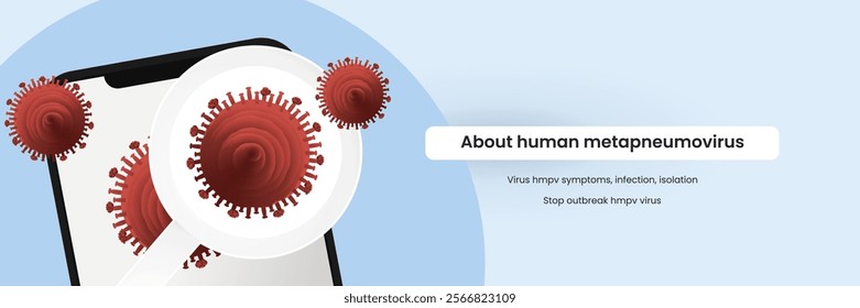 HMPV virus outbreak banner. Background Human metapneumovirus outbreak, for news, information, treatment and prevention. Illustration of selfcare healthcare concept using mobile search