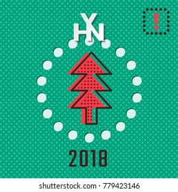 HNY 2018 Logo over Fir Tree in Embossed Dots Circle Happy New Year Creative Concept - Black Red and White Elements on Green Dots Wallpaper Background - Vector Mixed Graphic Design