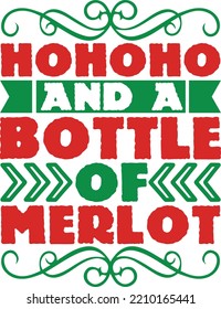 ho ho ho and a bottle of merlot