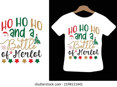 Ho Ho Ho and a Bottle of Merlot svg design vector files