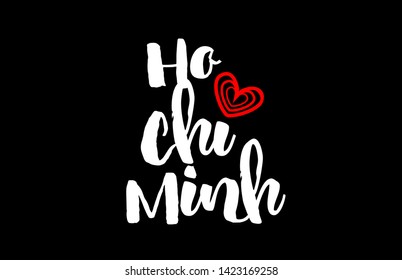 Ho Chi Minh city text with red love heart design on black background for typographic logo icon design