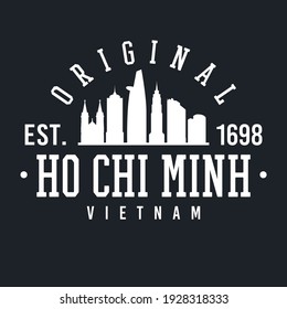 Ho Chi Minh City, Vietnam Skyline Original. A Logotype Sports College and University Style. Illustration Design.