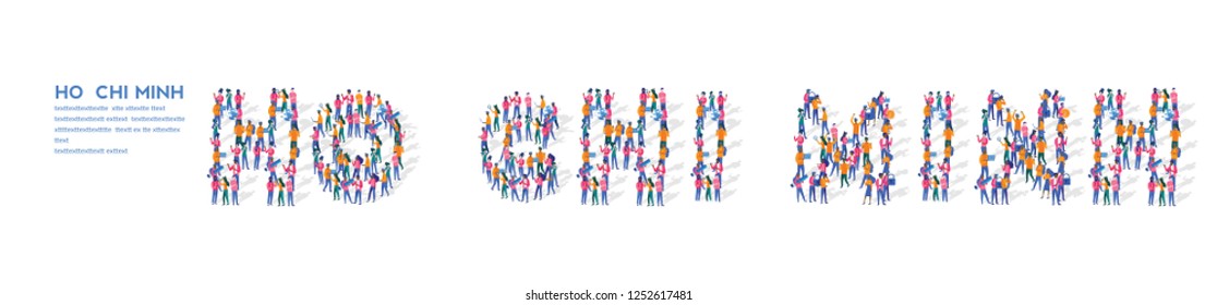 Ho Chi Minh Isometric Vector Concept, Group of business people are gathered together in the shape of Ho Chi Minh word, for web page, banner, presentation, social media, Crowd of little people. team