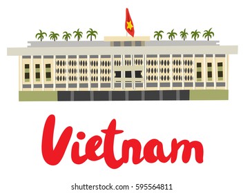 Ho Chi Minh Presidential Reunification Palace with Vietnam Type