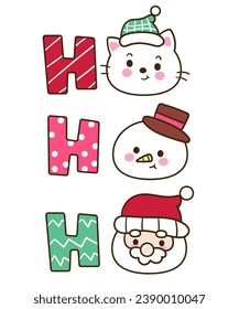 Ho ho ho Christmas lettering cartoon with cat snowman and santa claus (happy new year kids) animal kawaii kitten vector for fairy tale book. Perfect make a wish for winter festival, celebration party 