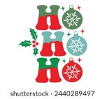 Ho Ho Ho Christmas Svg,Funny T-shirt,Merry Christmas T-shirts,Funny Christmas Quotes,Svg Cut File,Commercial Use