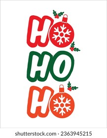 Ho Ho Ho Christmas Svg,Retro, Merry Christmas T-shirts, Funny Christmas Quotes, Holiday T-shirt, Typography, Sweatshirt, Design Bundle,Typography Design,christmas, Cut Files

