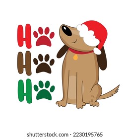 Ho Ho Ho - cute dog in Santa's hat . Good for greeting card, poster, label, T shirt print and other decoration for Christmas.