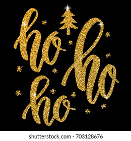Ho Ho Ho. Hand drawn lettering in golden style isolated on black background. Design elements for poster, greeting card. Vector illustration