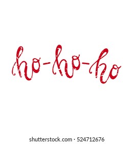 Ho ho ho handdrawn christmas lettering. Xmas typography poster, lettering. Calligraphy phrase perfect for gift cards, flyers, banners