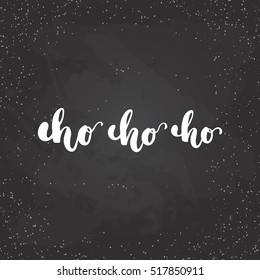 Ho Ho Ho - lettering Christmas and New Year holiday calligraphy phrase isolated on the background. Fun brush ink typography for photo overlays, t-shirt print, flyer, poster design