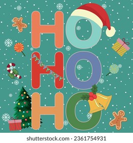 Ho ho ho and merry christmas card or banner with colorful typography design. New Year typographic poster with HoHoHo. Happy New year greeting card, poster, template, print, party invitation. 