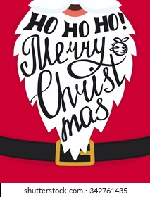 Ho ho ho Merry Christmas handmade lettering on the Santa Claus white beard. Xmas greeting card template design. Handwritten inscription with swirls and ornaments