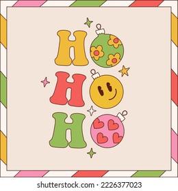 Ho ho ho - Merry Christmas retro 1970s groovy typography greeting card. Santa Claus message and holiday quote. Vector linear illustration with hippie style xmas tree balls, baubles.