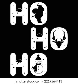 Ho Ho Ho Merry Christmas shirt print template, funny Xmas shirt design, Santa Claus funny quotes typography design