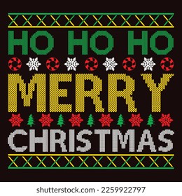 Ho Ho Ho Merry Christmas, Merry Christmas shirts Print Template, Xmas Ugly Snow Santa Clouse New Year Holiday Candy Santa Hat vector illustration for Christmas hand lettered