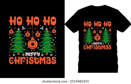 Ho ho ho merry christmas, unique xmas  christmas shirt, happy holidays, celebration poster, illustration, Christmas tshirt design, holiday greetings, merry Christmas typography design, Santa Claus t s