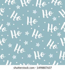 Ho ho ho pattern, Santa Claus laugh. Seamless texture blue background.