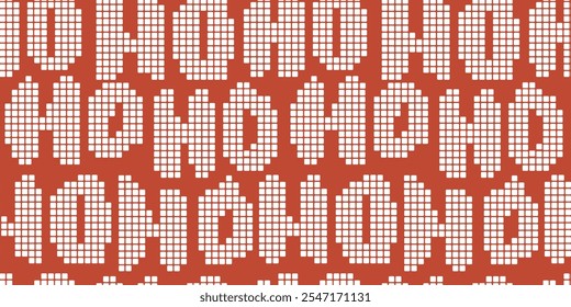 Ho ho ho pixel text seamless pattern. Christmas background. Winter holidays ornament with santa quote lettering. Design for wrapper, rextile, fabric, cover.