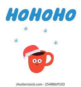 Ho ho ho. Red cup of coffee. Christmas concept. Flat vector design on white background.