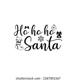 ho ho ho Santa t-shirt design