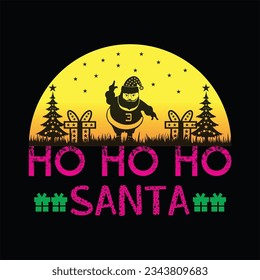Ho ho ho Santa t-shirt design. Here You Can find and Buy t-Shirt Design. Digital Files for yourself, friends and family, or anyone who supports your Special Day and Occasions.