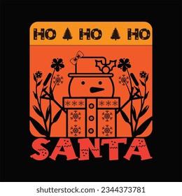 Ho ho ho Santa t-shirt design. Here You Can find and Buy t-Shirt Design. Digital Files for yourself, friends and family, or anyone who supports your Special Day and Occasions.