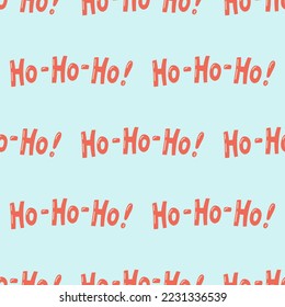 Ho ho ho Seamless Pattern. Christmas collection. Flat vector illustration