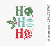  Ho Ho Ho slogan, Merry Christmas T-shirts, Funny Christmas Quotes, Winter Quote, Christmas Saying, Holiday  T-shirt, Santa Claus Hat, New Year, Snowflakes Files.