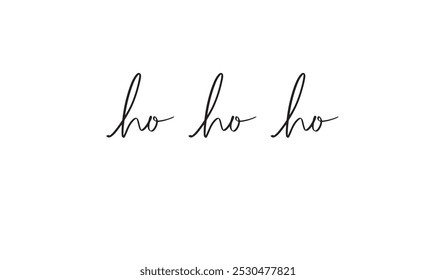 ho ho ho text font calligraphy hand written lettering sign symbol decoration merry christmas xmas happy new year 2024 2025 2026 holiday december month santa claus greeting gift reindeer winter season 