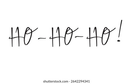 ho ho ho text font calligraphy hand written lettering script black color object happy new year santa claus  merry christmas xmas ho gift december santa claus holiday gift party event winter santaclaus