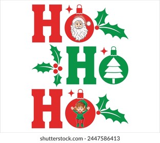 Ho Ho Ho T-shirt, Merry Christmas SVG,Funny Christmas Quotes, New Year Quotes, Merry Christmas Saying, Christmas Saying, Holiday T-shirt,Cut File for Cricut