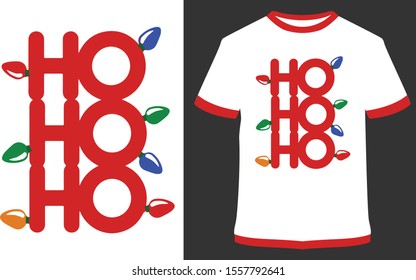 ho ho ho - typography t-shirt vector design illustration, it can use for label, logo, sign, sticker for printing for the family t-shirt.