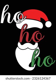 Ho ho ho vector art design, eps file. design file for t-shirt. SVG, EPS cuttable design file