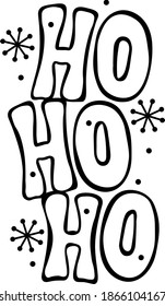 Ho ho ho Vector illustration. Design element for cards. Holiday quotes. Santa Claus. Slogan or quote. December