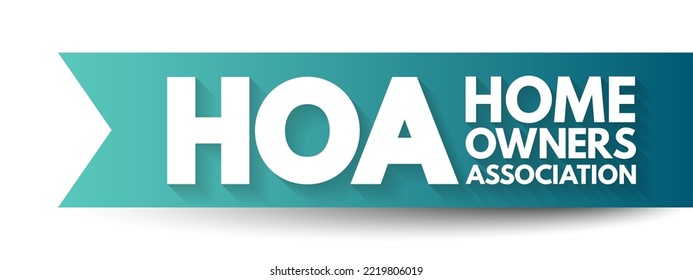 HOA - Homeowners Association acronym, business concept background